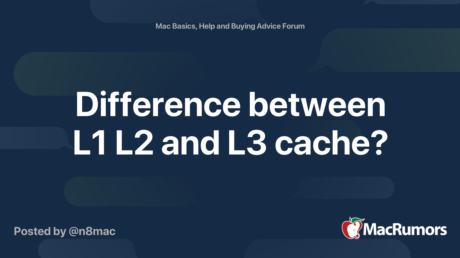 Difference between L1 L2 and L3 cache? | MacRumors Forums