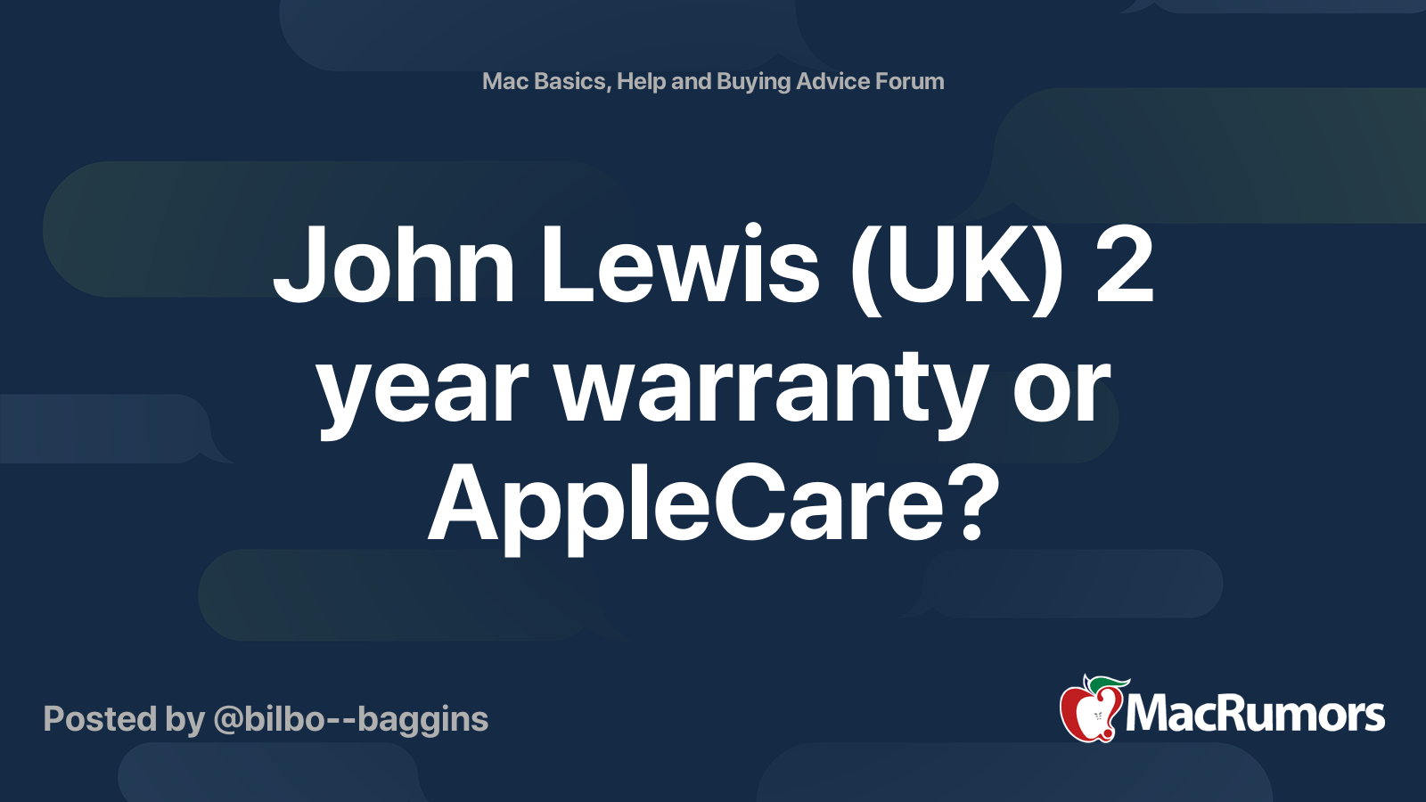 John Lewis (UK) 2 year warranty or AppleCare? MacRumors Forums