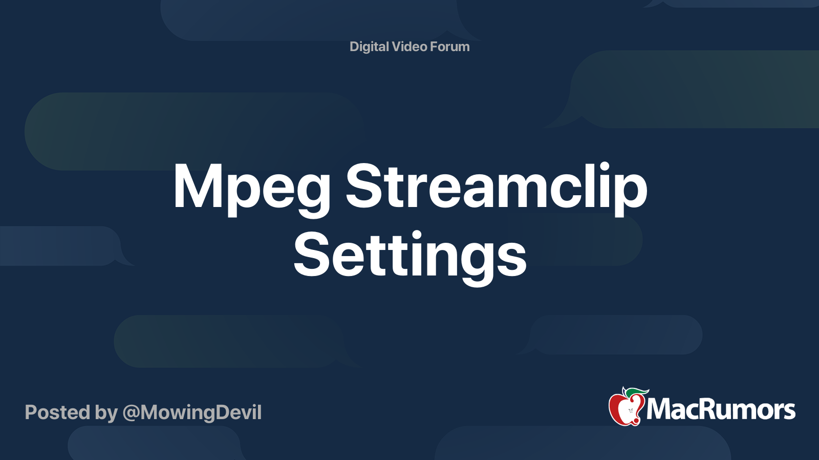 Mpeg Streamclip Settings MacRumors Forums