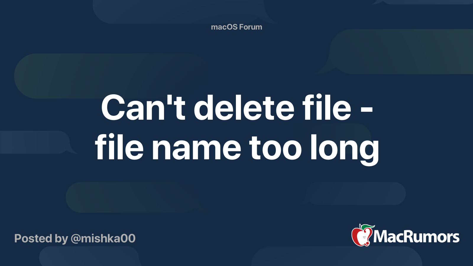 can-t-delete-file-file-name-too-long-macrumors-forums