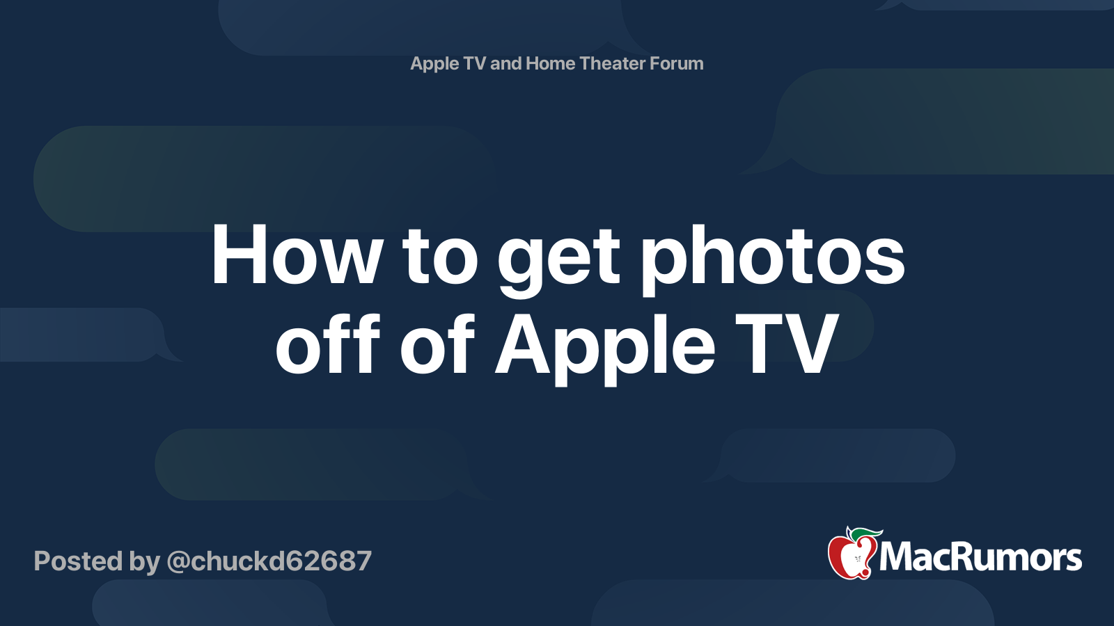 How to get photos off of Apple TV MacRumors Forums