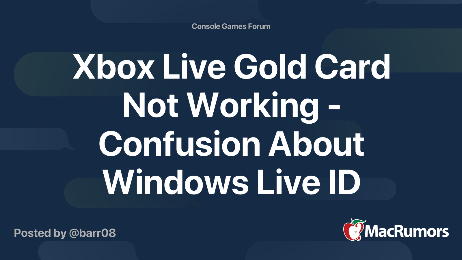 Xbox Live Gold Card Not Working Confusion About Windows Live ID MacRumors Forums