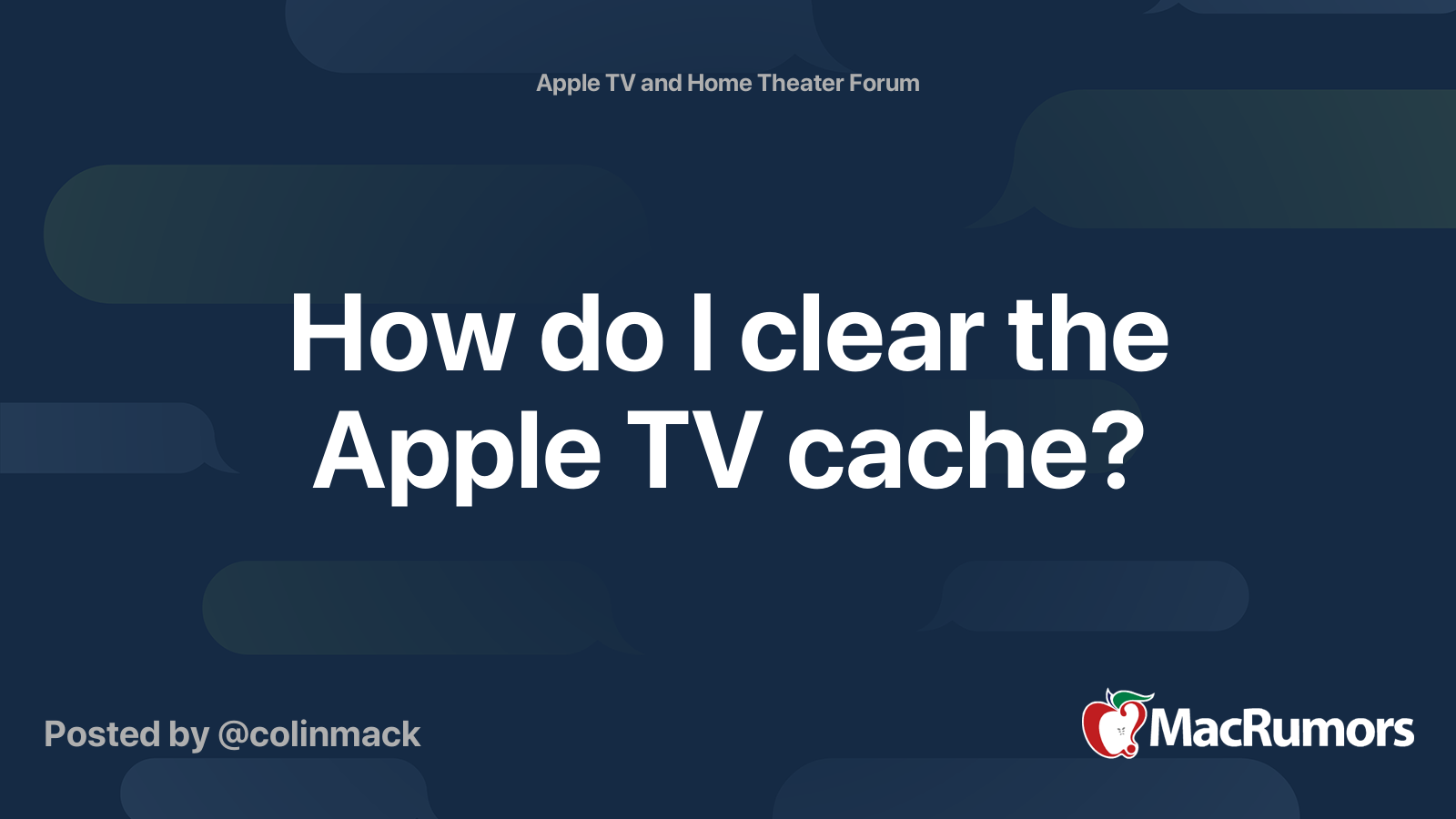 how-do-i-clear-the-apple-tv-cache-macrumors-forums