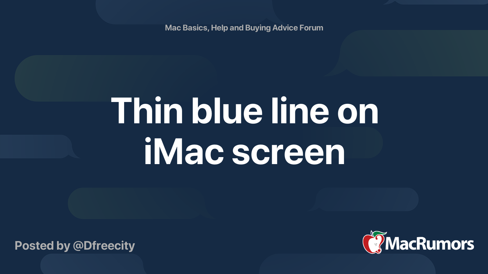 Thin blue line on iMac screen MacRumors Forums