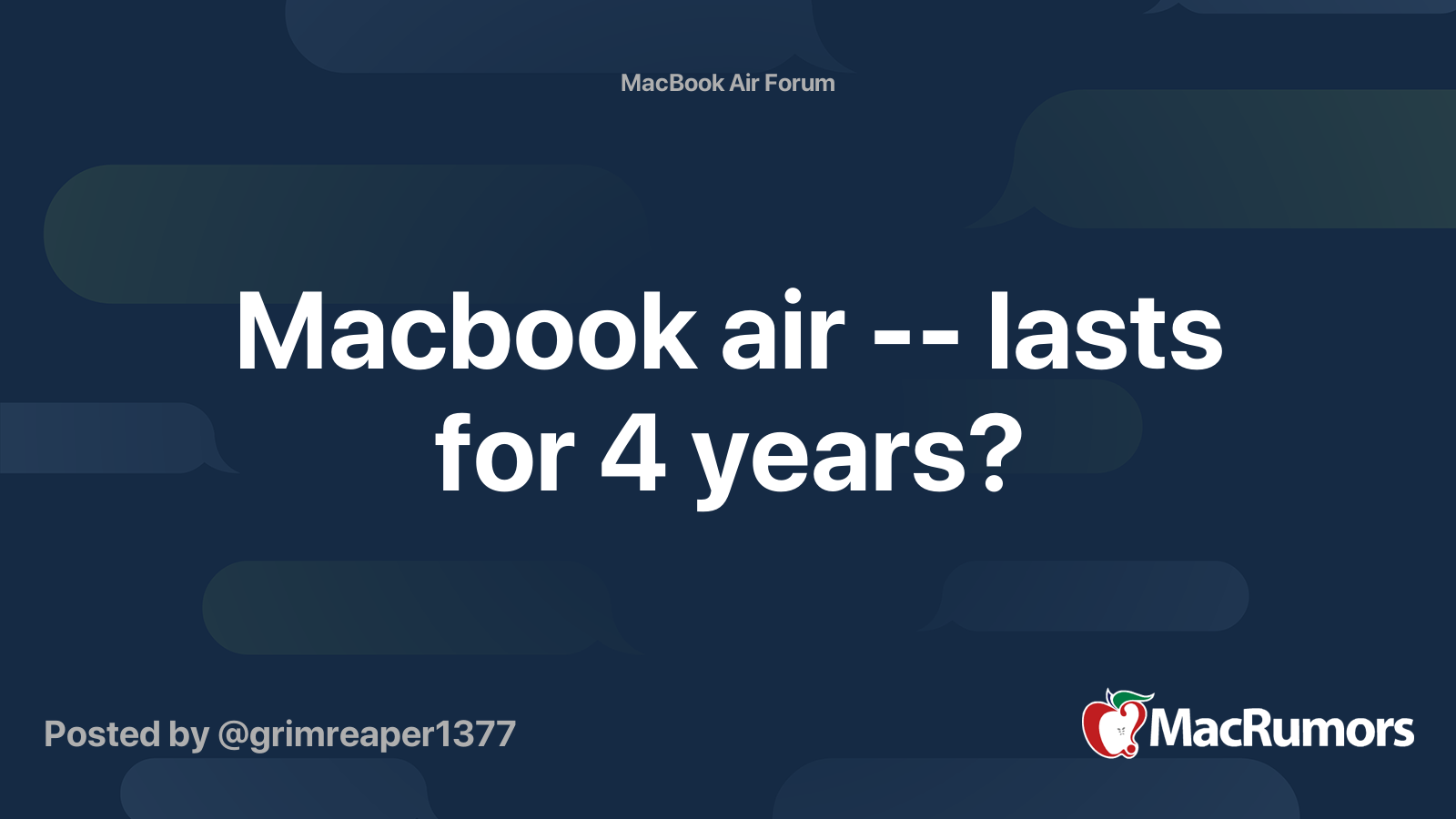 Macbook air lasts for 4 years? MacRumors Forums