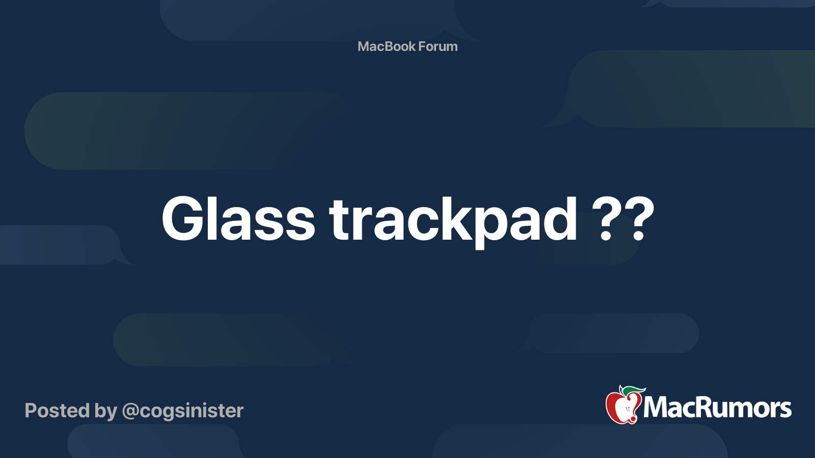 Glass trackpad ?? MacRumors Forums