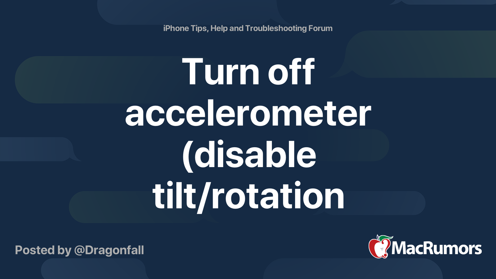 Turn off accelerometer (disable tilt/rotation detection) MacRumors Forums
