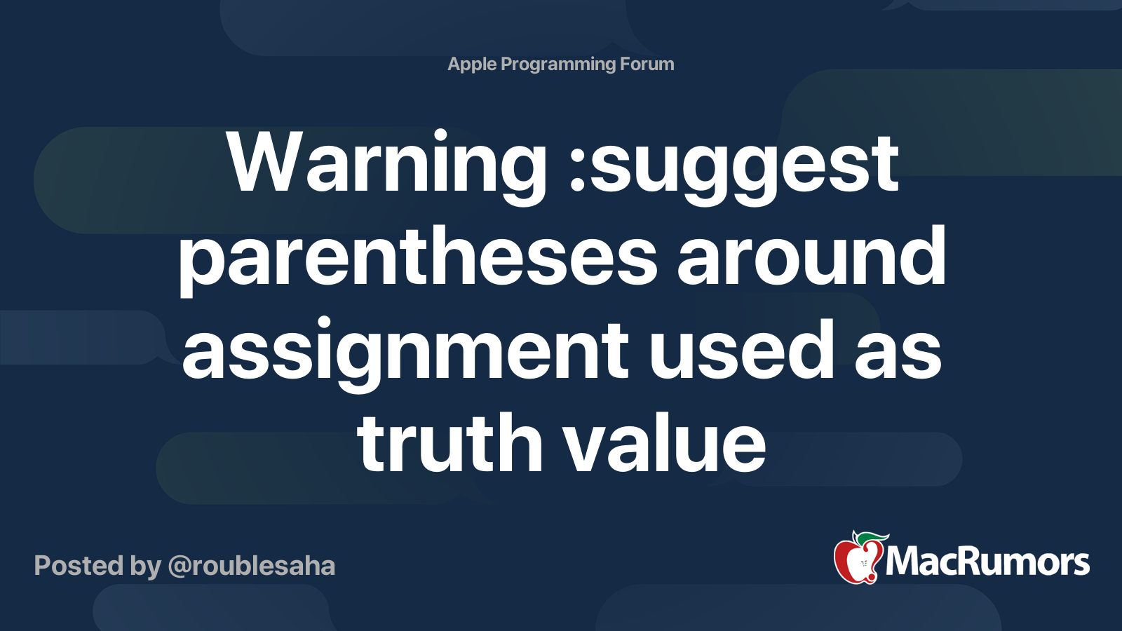 warning suggest parentheses around assignment used as truth value