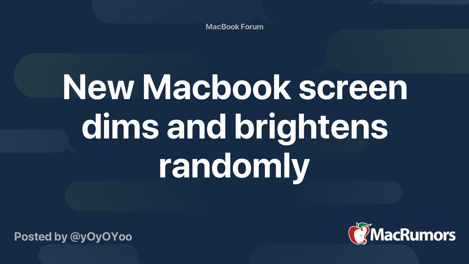 New Macbook screen dims and brightens randomly | MacRumors Forums