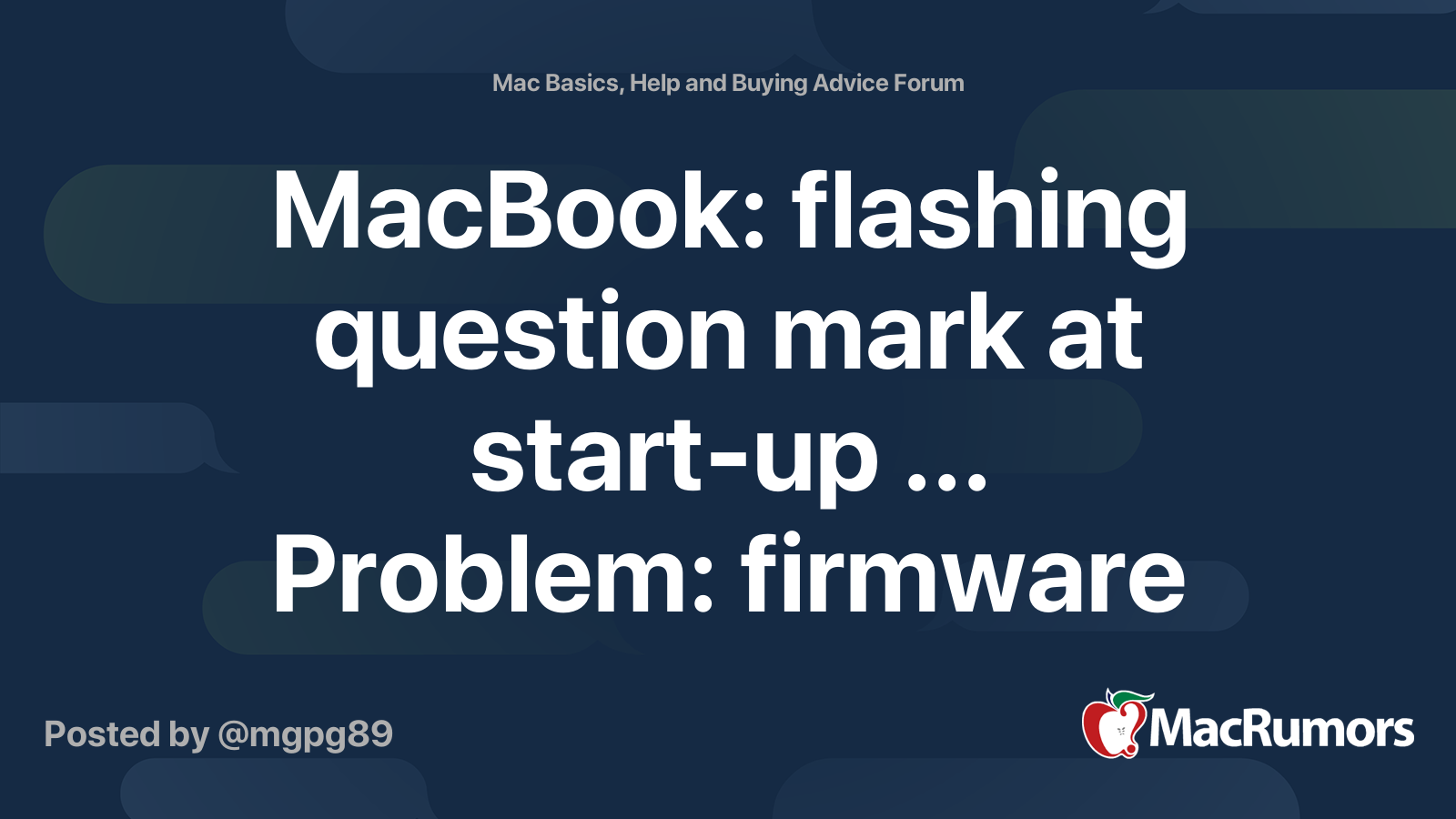 MacBook flashing question mark at startup Problem firmware