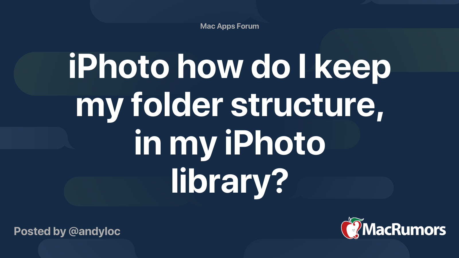 iPhoto how do I keep my folder structure, in my iPhoto library ...