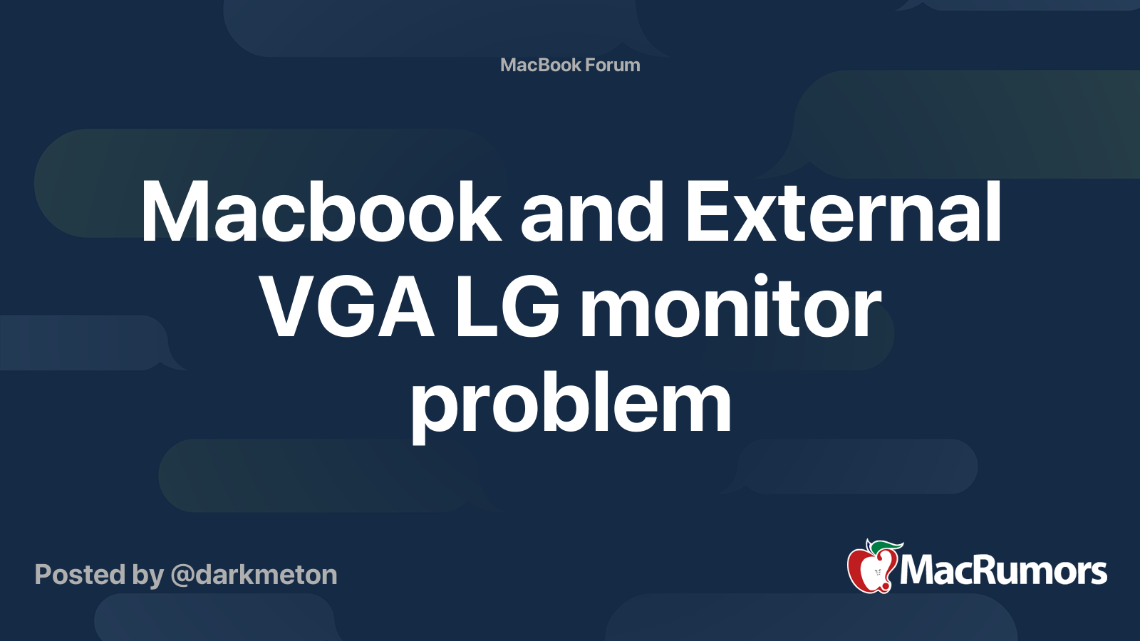 Macbook and External VGA LG monitor problem MacRumors Forums
