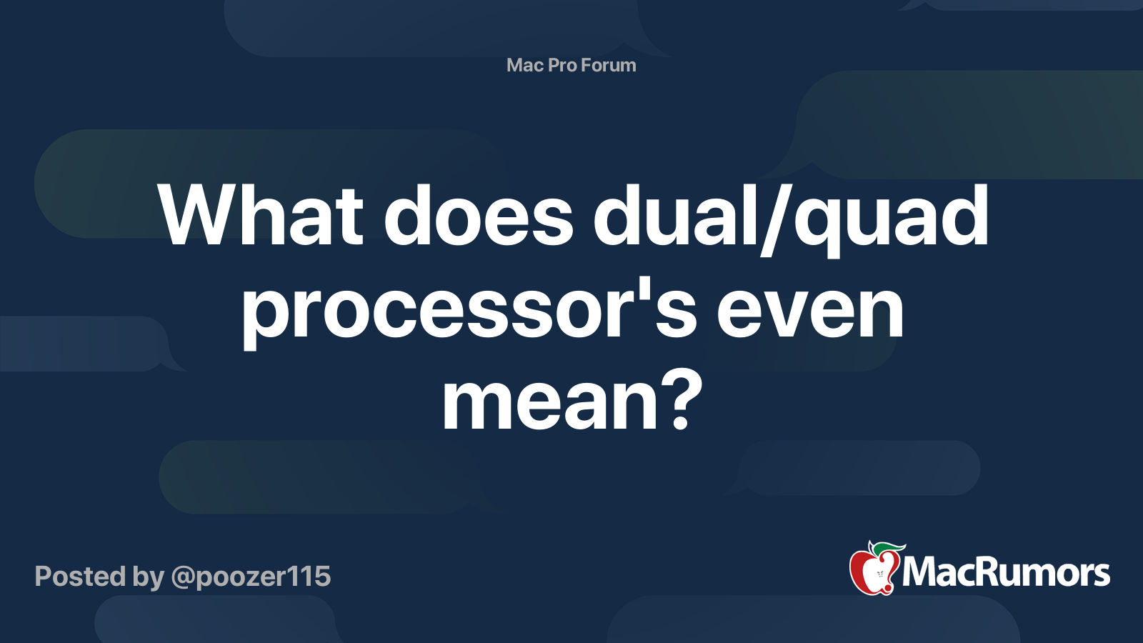 What does dual/quad processor's even mean? MacRumors Forums