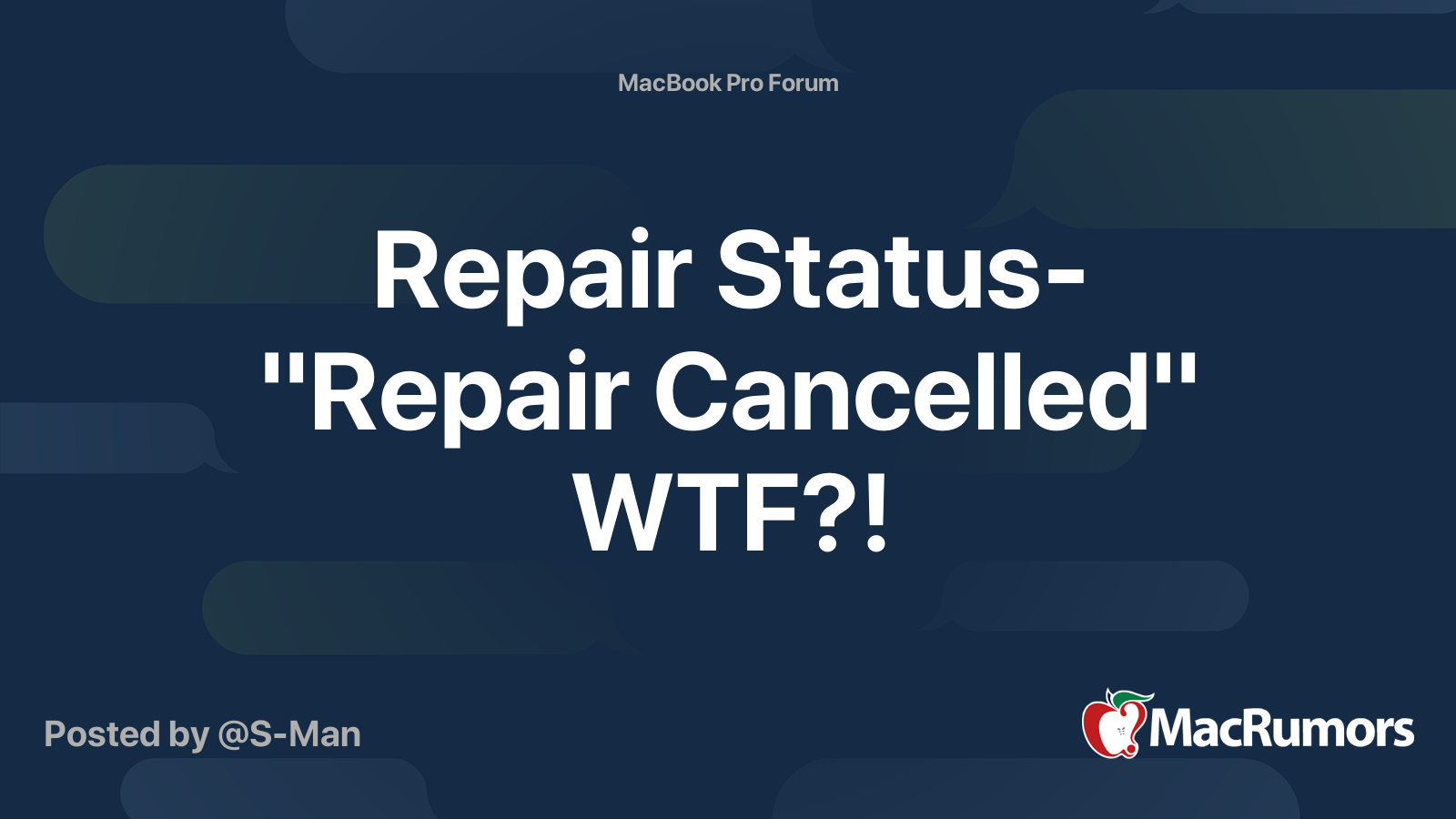 Repair Status "Repair Cancelled" WTF?! MacRumors Forums
