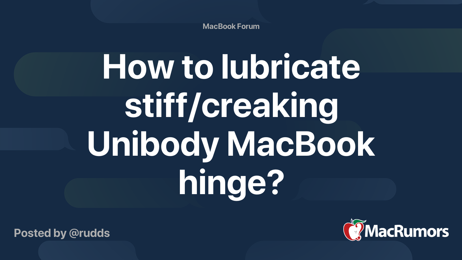 How to lubricate stiff/creaking Unibody MacBook hinge? MacRumors Forums