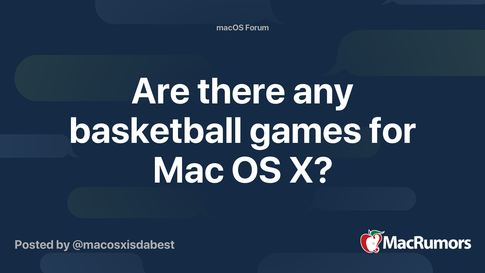 Are there any basketball games for Mac OS X? | MacRumors Forums