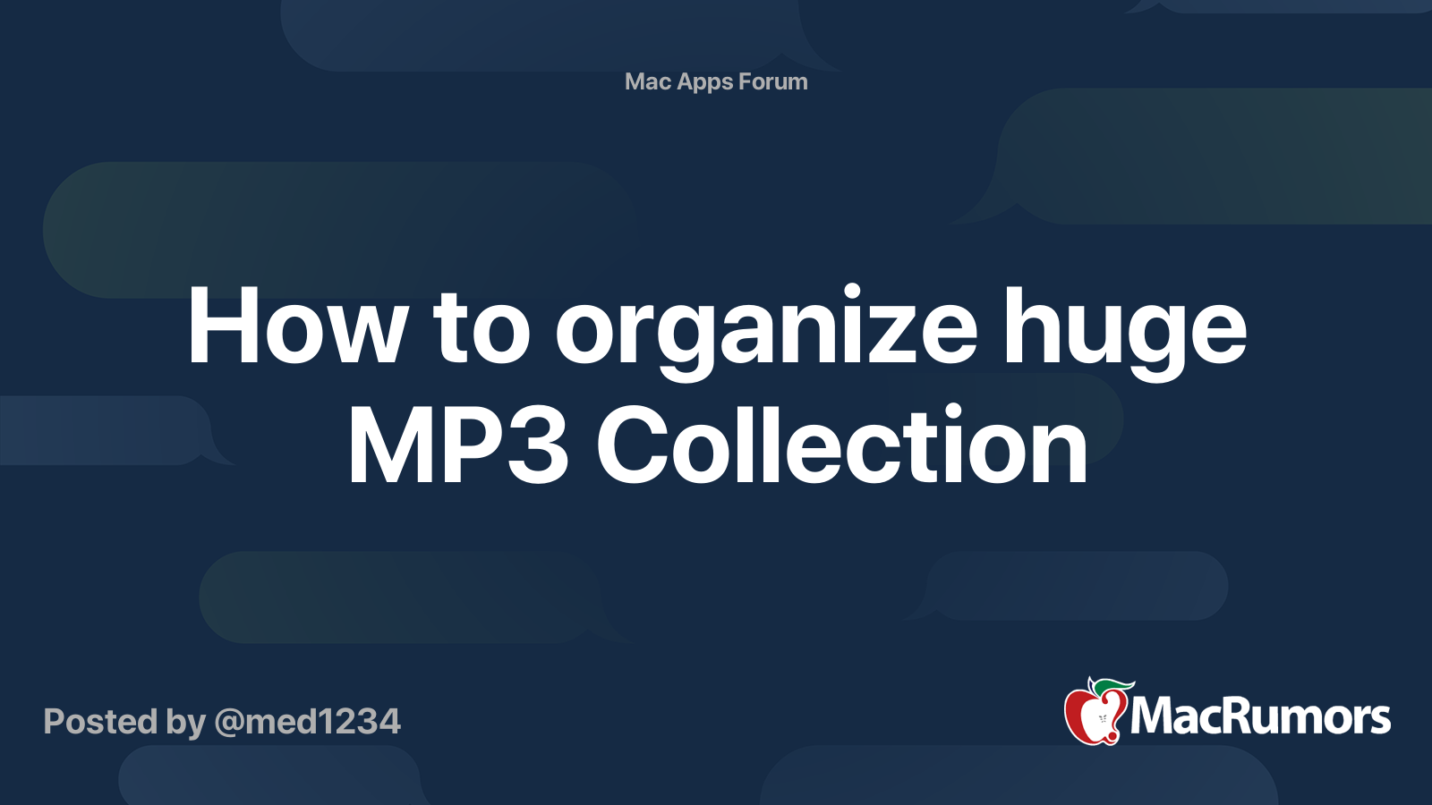 How to organize huge MP3 Collection MacRumors Forums