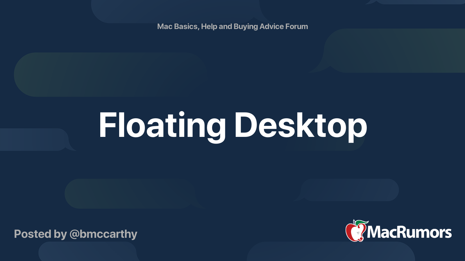 Floating Desktop | MacRumors Forums
