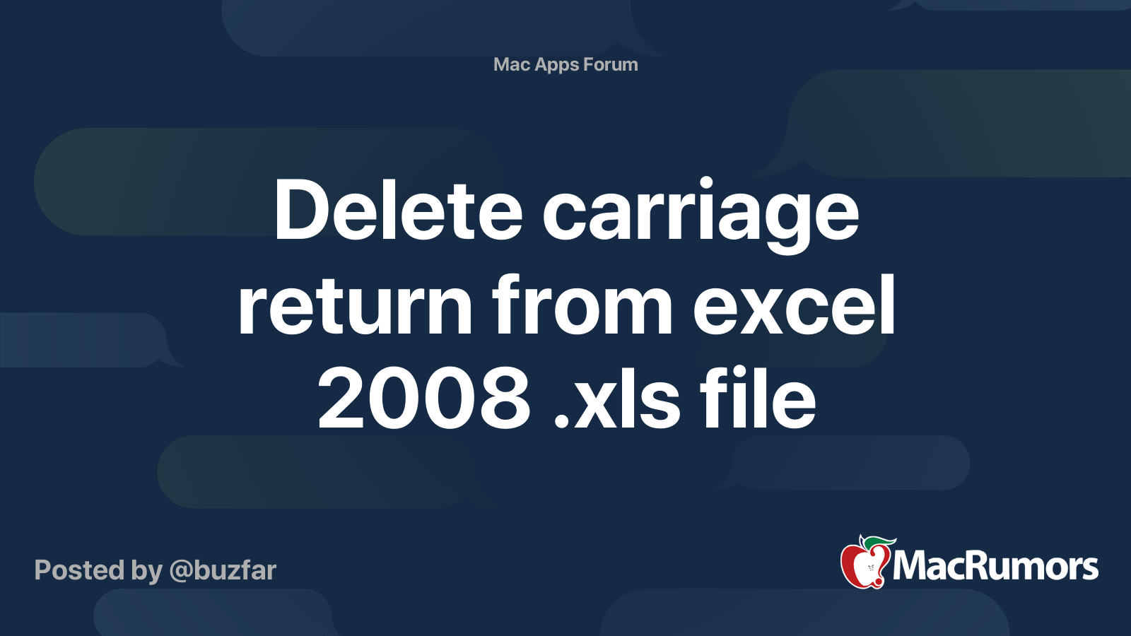 Delete Carriage Return From Excel 2008 xls File MacRumors Forums