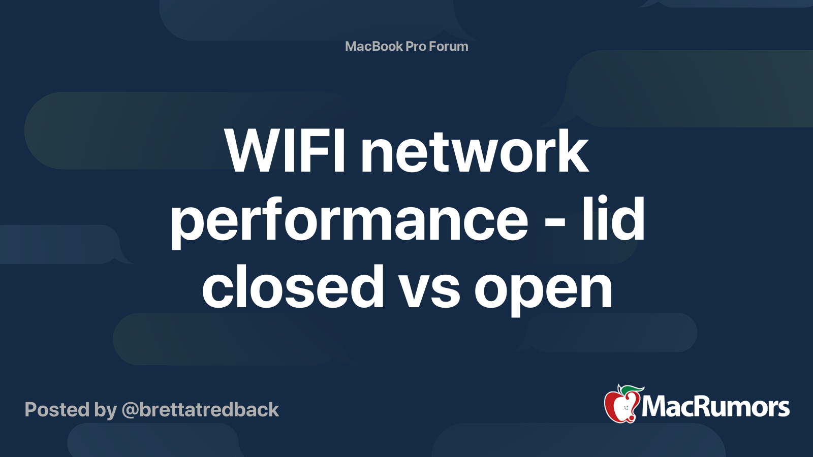 WIFI network performance lid closed vs open MacRumors Forums