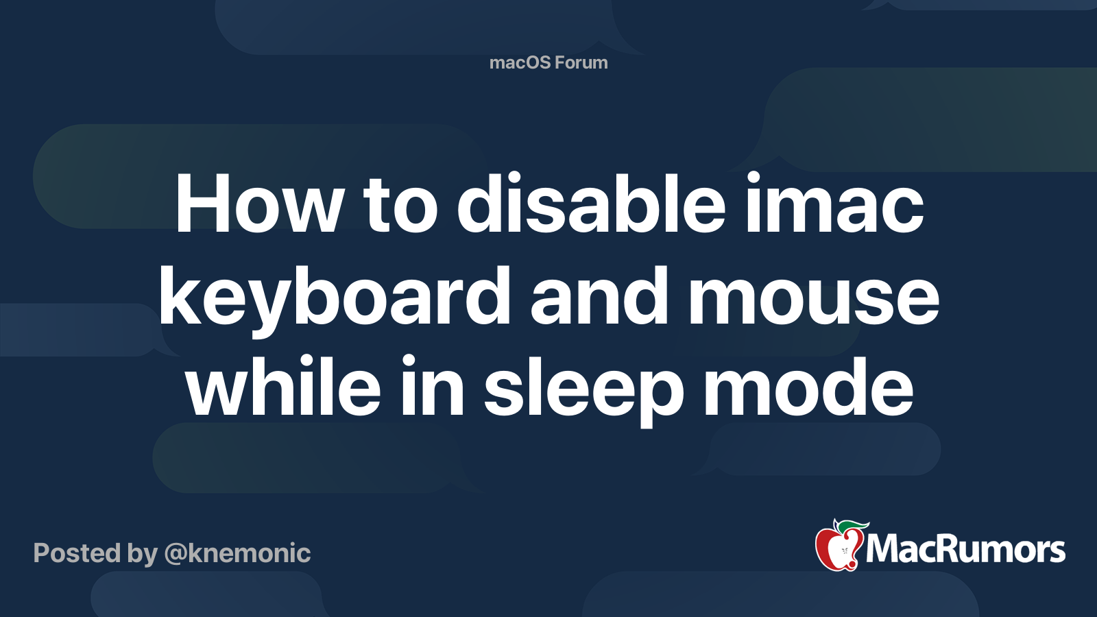 How to disable imac keyboard and mouse while in sleep mode MacRumors