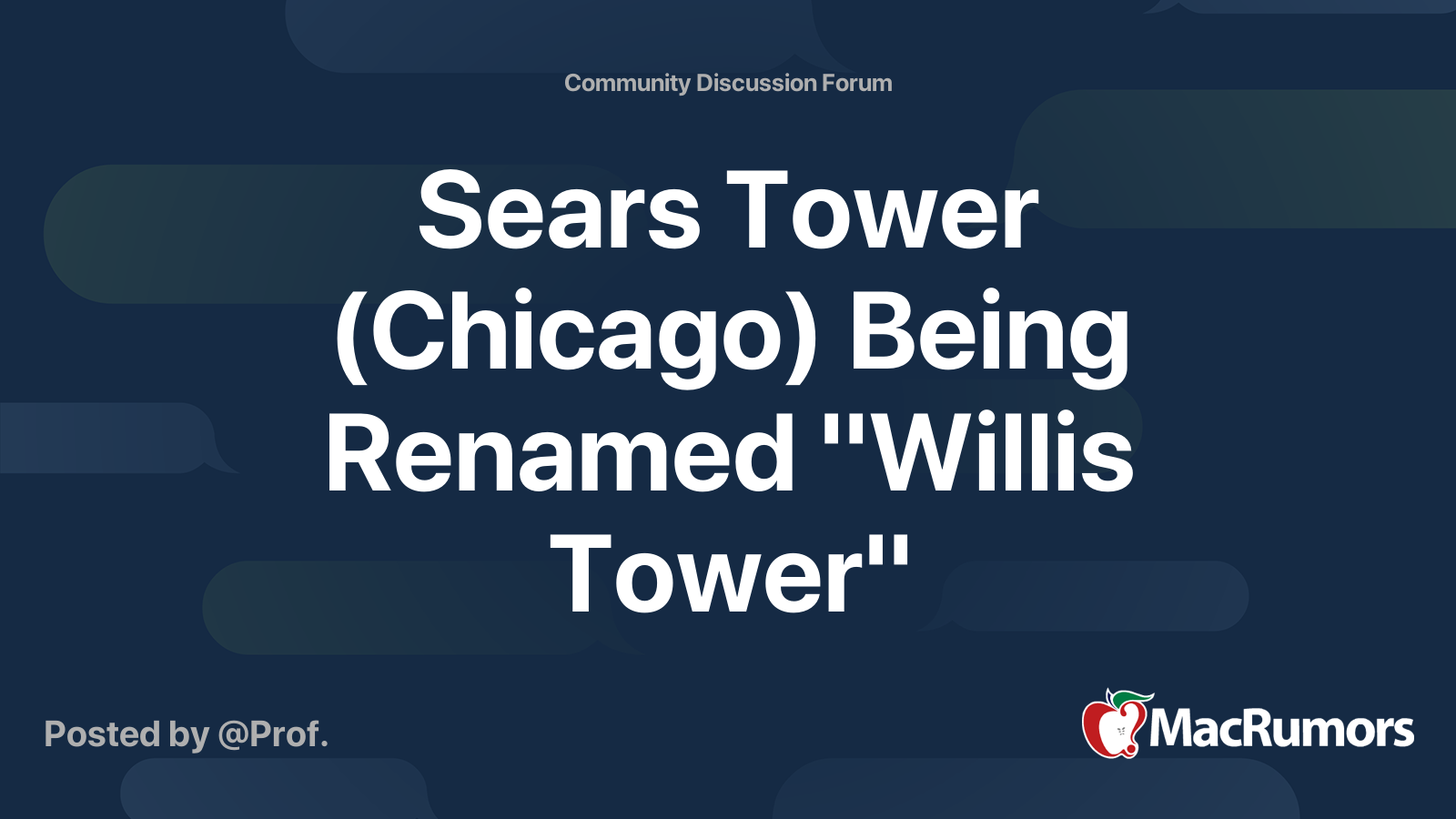 Sears Tower (Chicago) Being Renamed "Willis Tower" MacRumors Forums