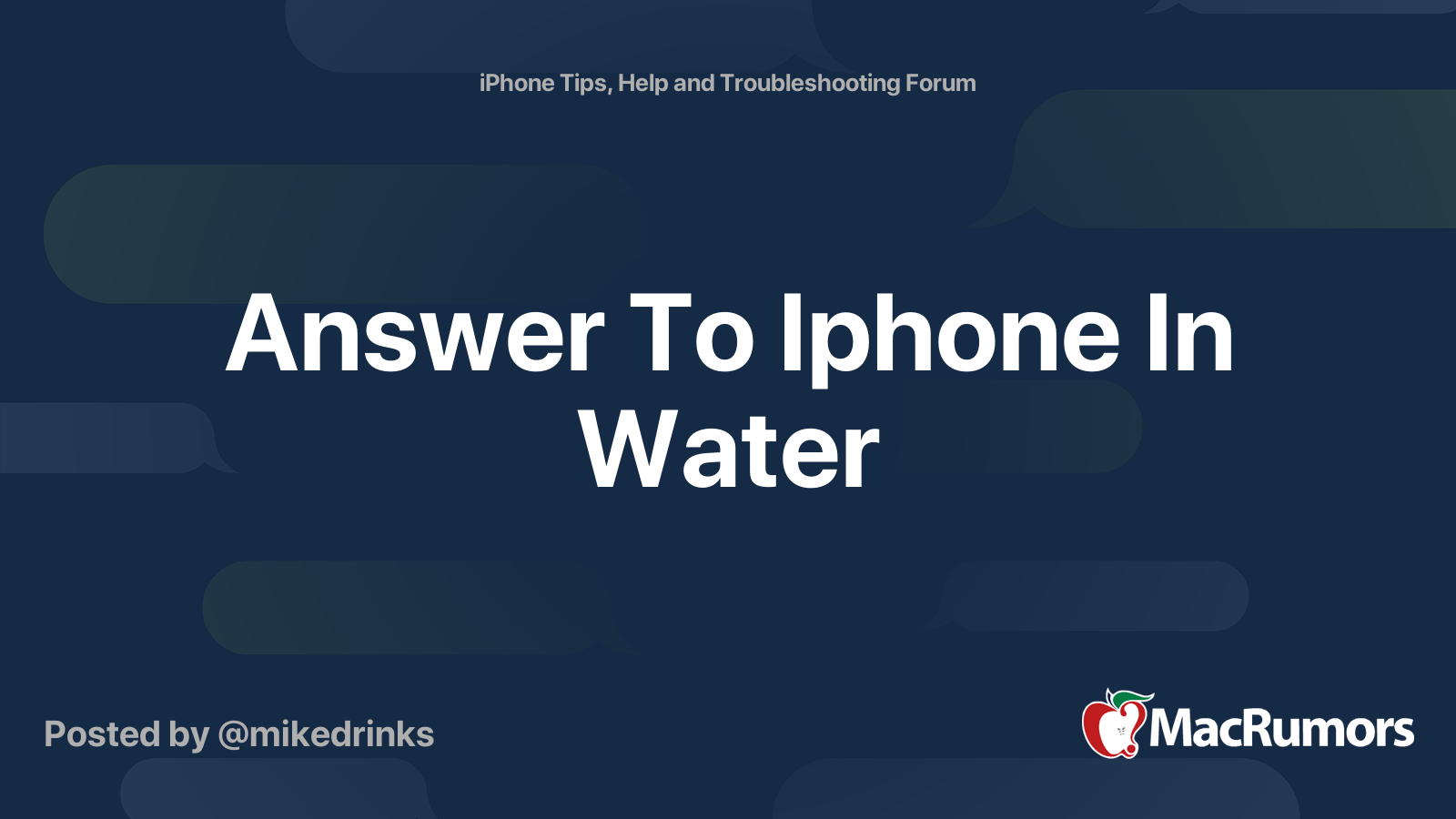 Answer To Iphone In Water | MacRumors Forums