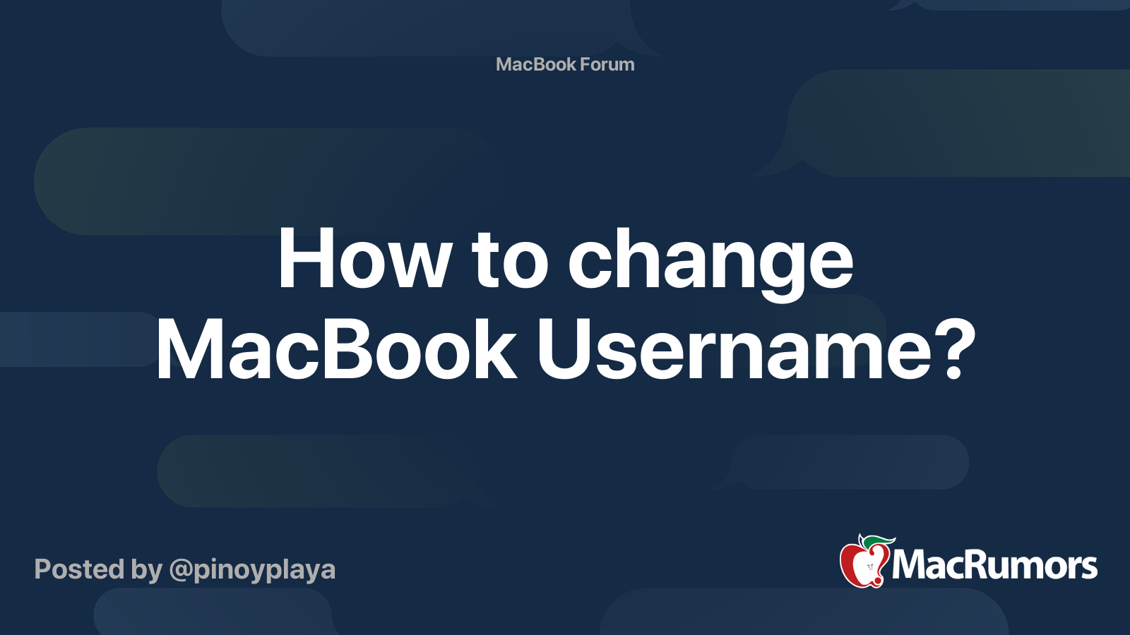 How to change MacBook Username? | MacRumors Forums