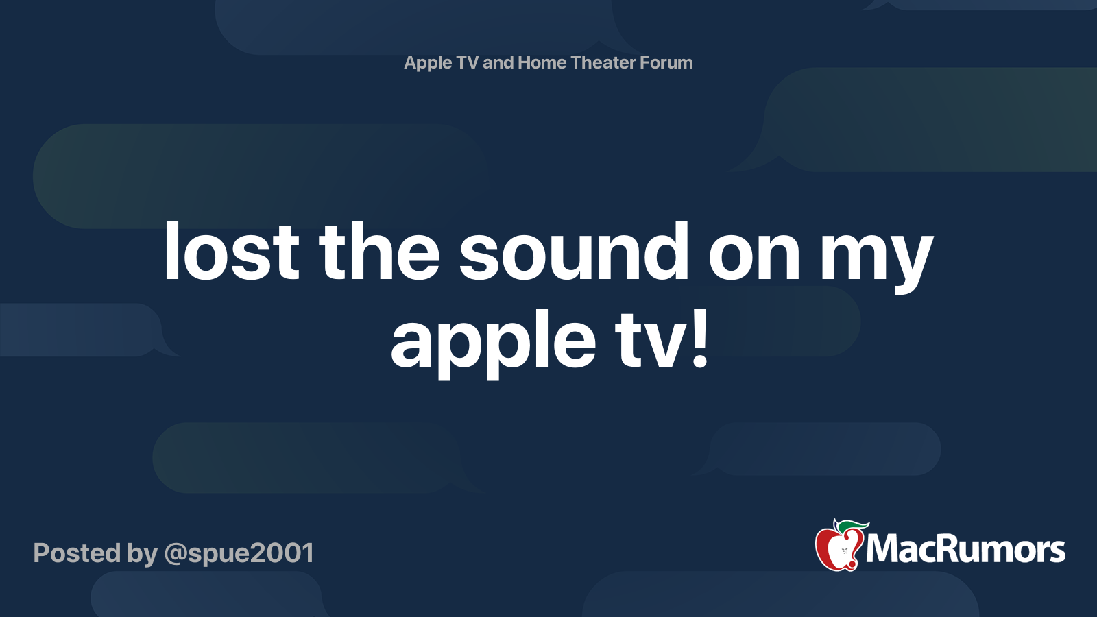 lost the sound on my apple tv! MacRumors Forums