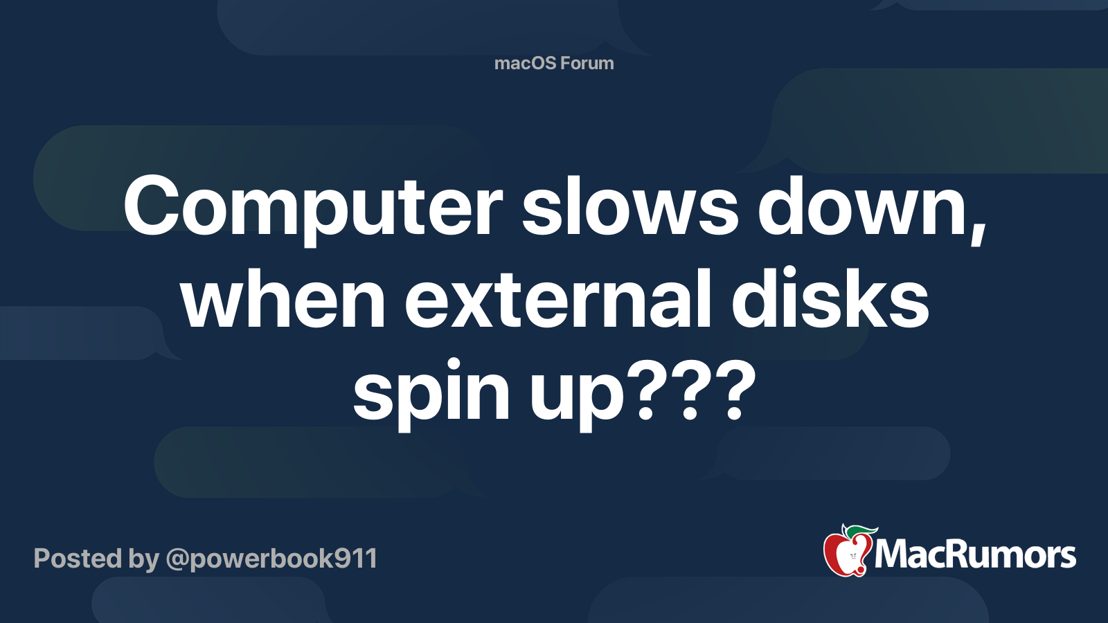 Computer slows down, when external disks spin up??? MacRumors Forums