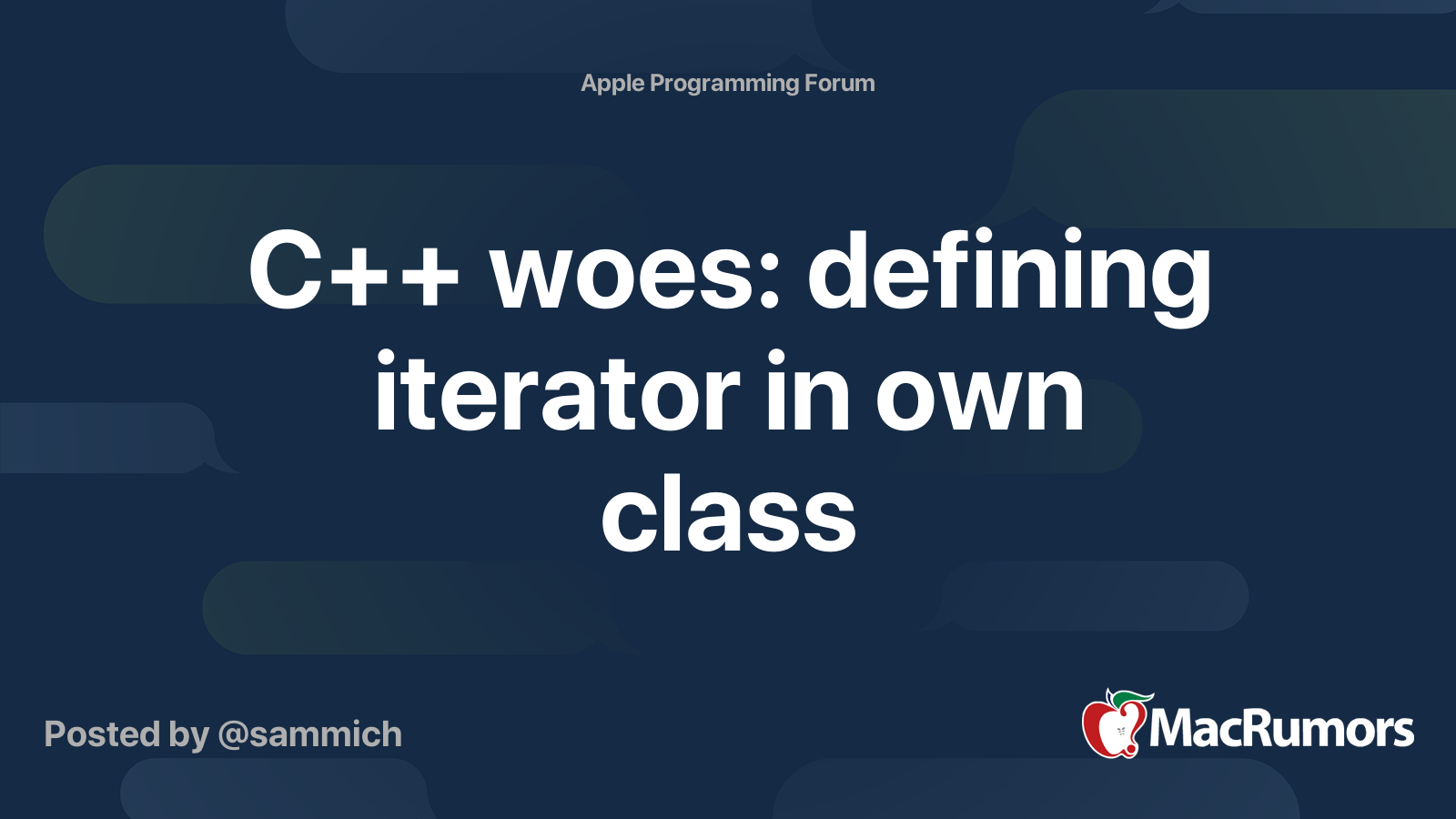 C Woes Defining Iterator In Own Class Macrumors Forums