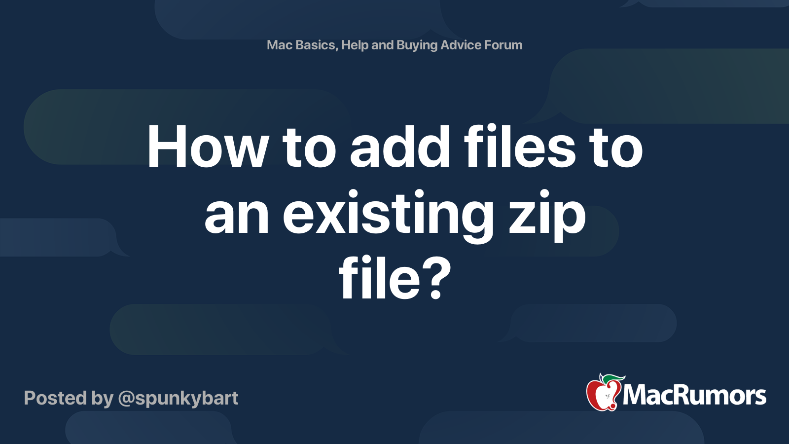 How to add files to an existing zip file? MacRumors Forums