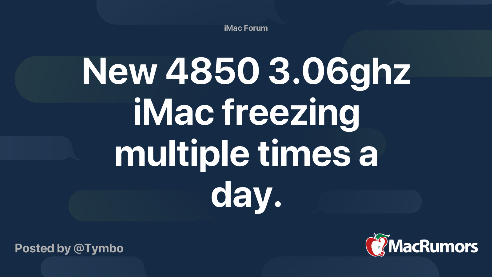 new-4850-3-06ghz-imac-freezing-multiple-times-a-day-macrumors-forums