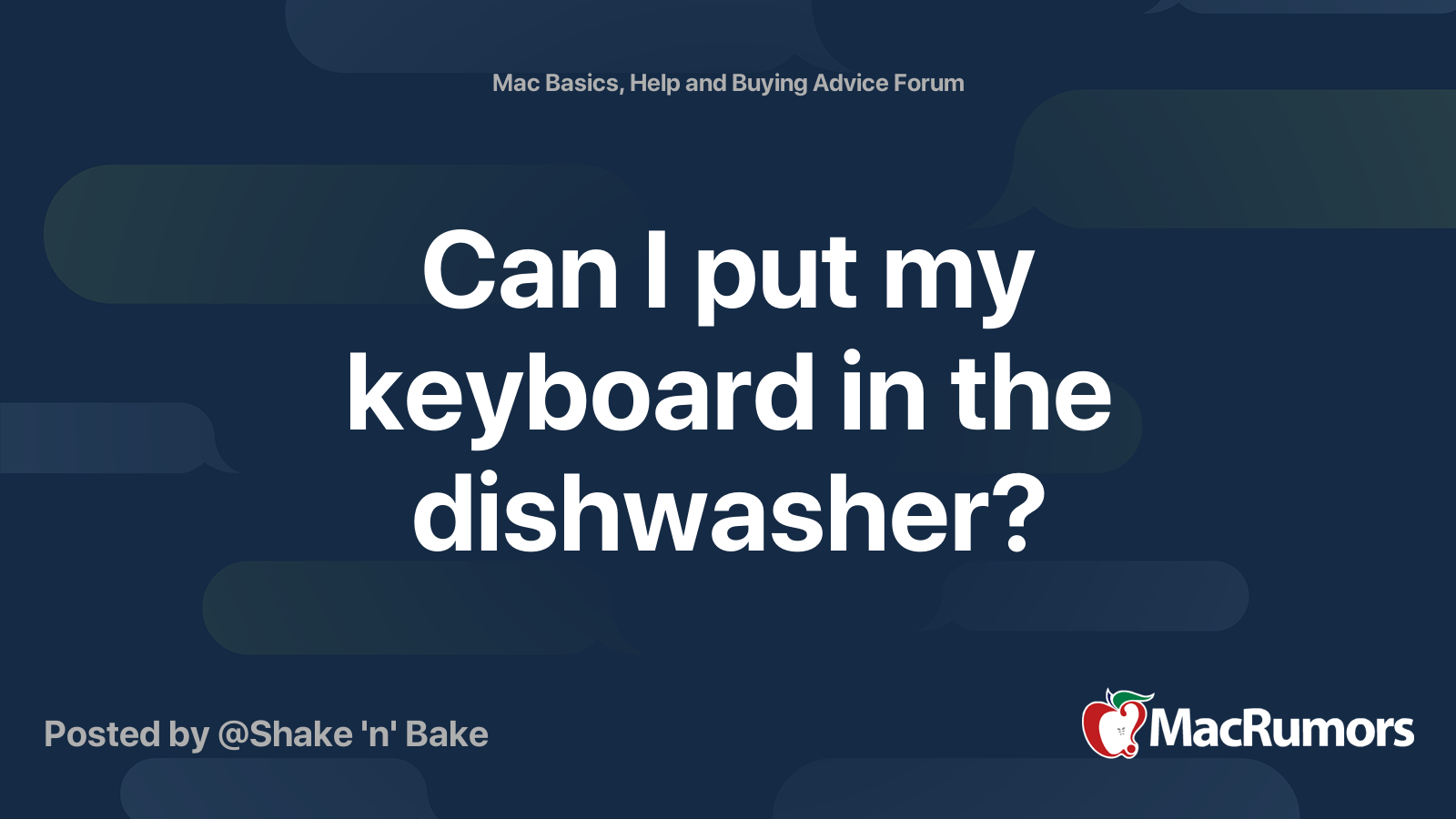 Can I put my keyboard in the dishwasher? MacRumors Forums