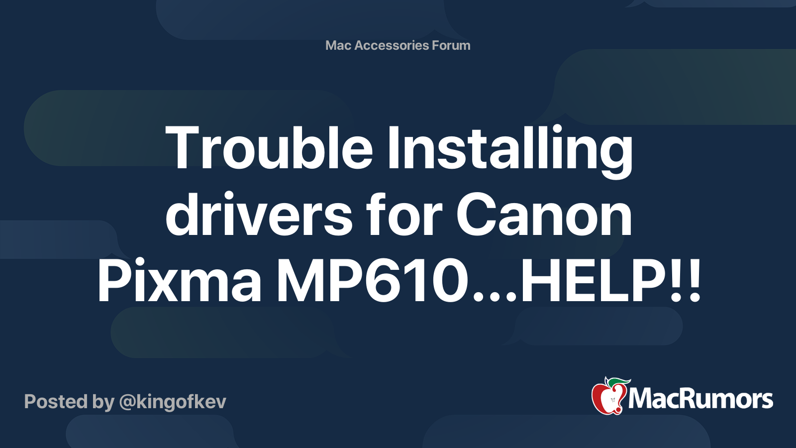 Trouble Installing drivers for Canon Pixma MP610...HELP!!