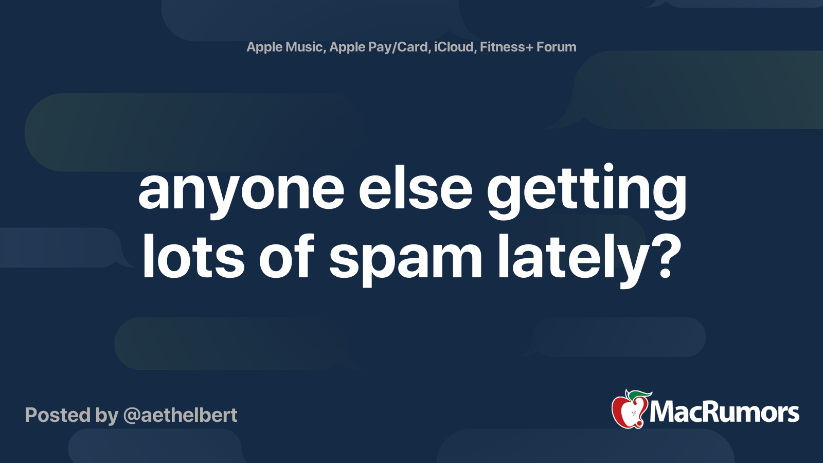anyone else getting lots of spam lately? | MacRumors Forums