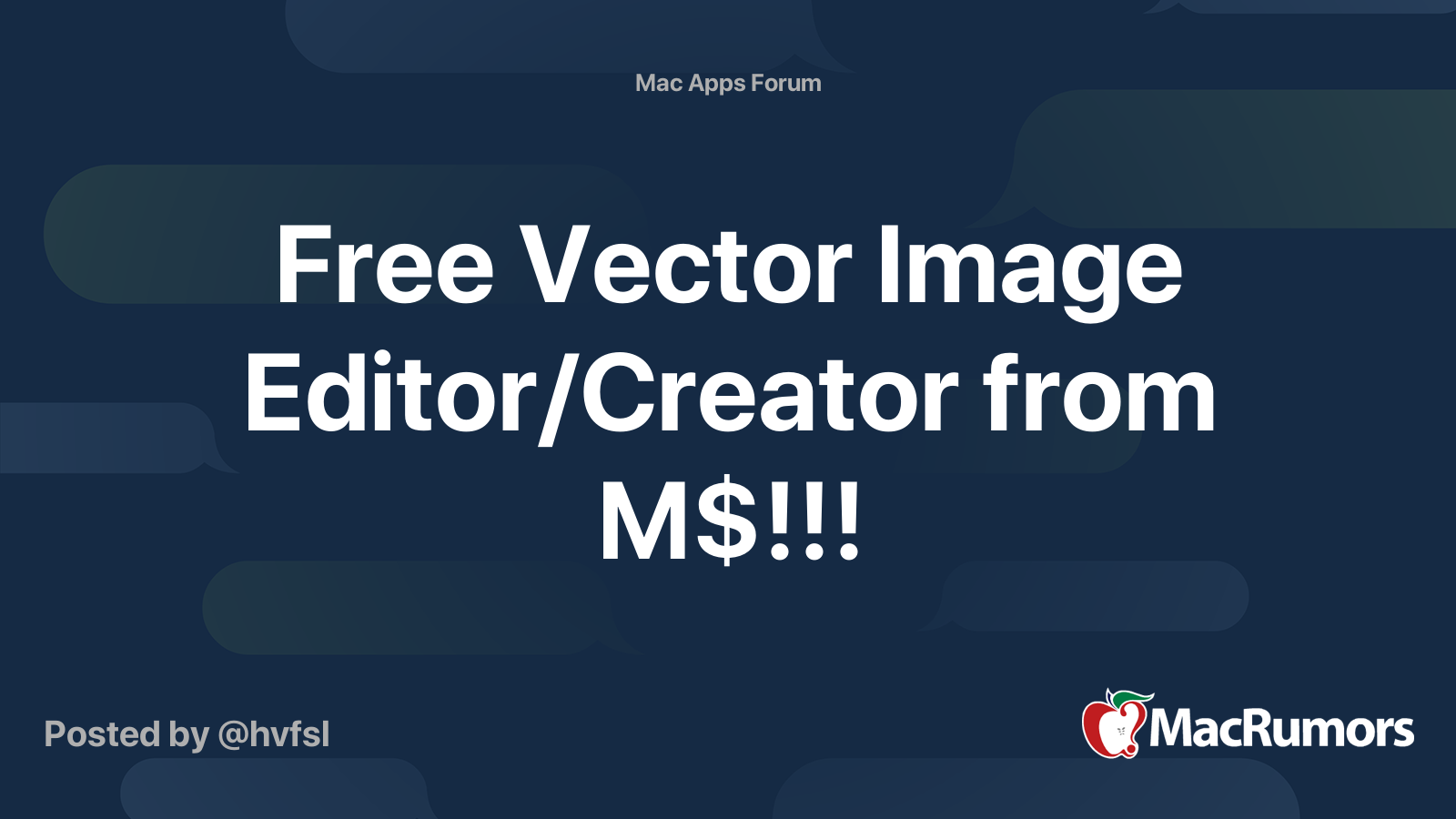 Free Vector Image Editor/Creator from M!!! MacRumors Forums