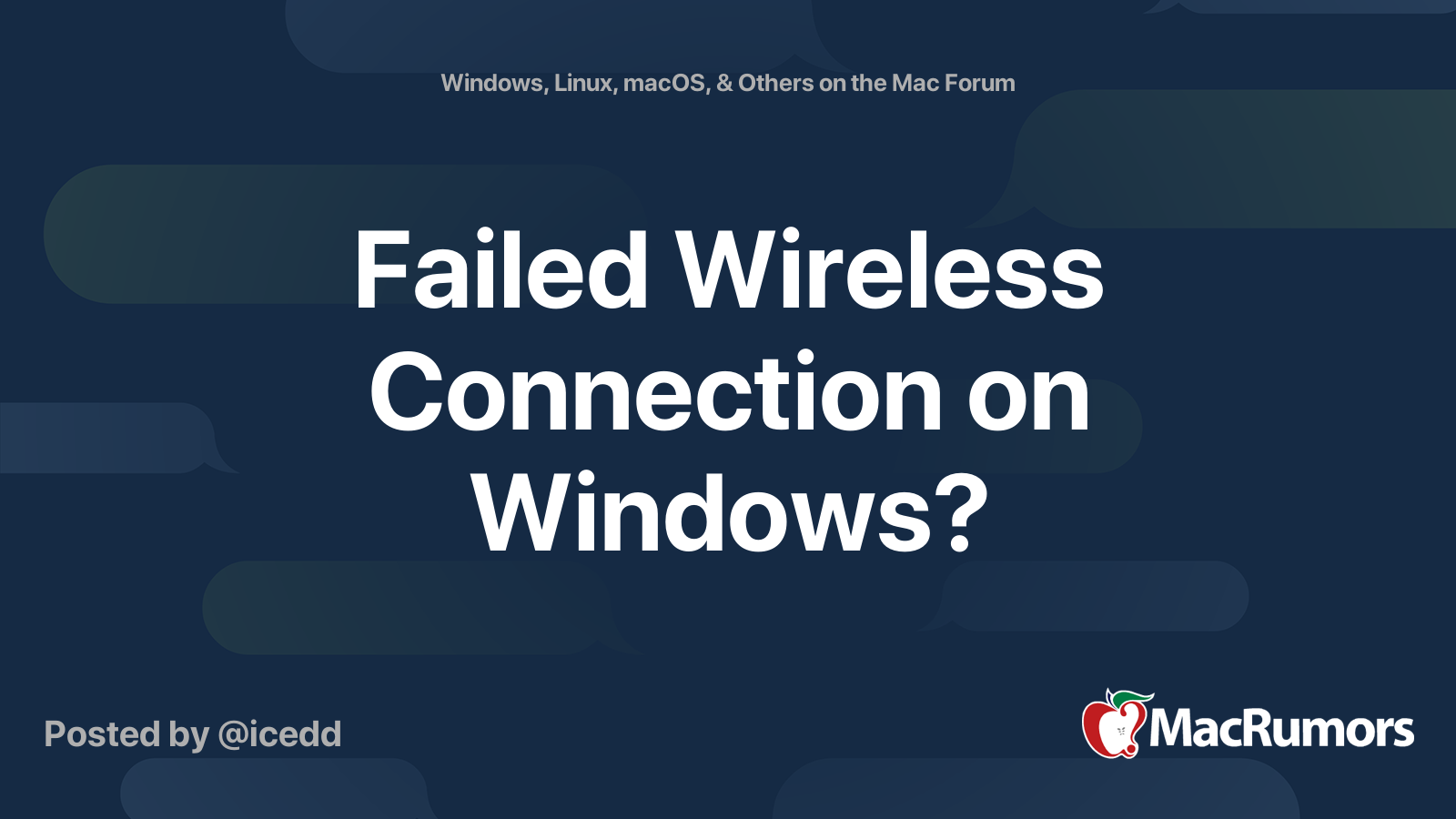 Failed Wireless Connection on Windows? MacRumors Forums