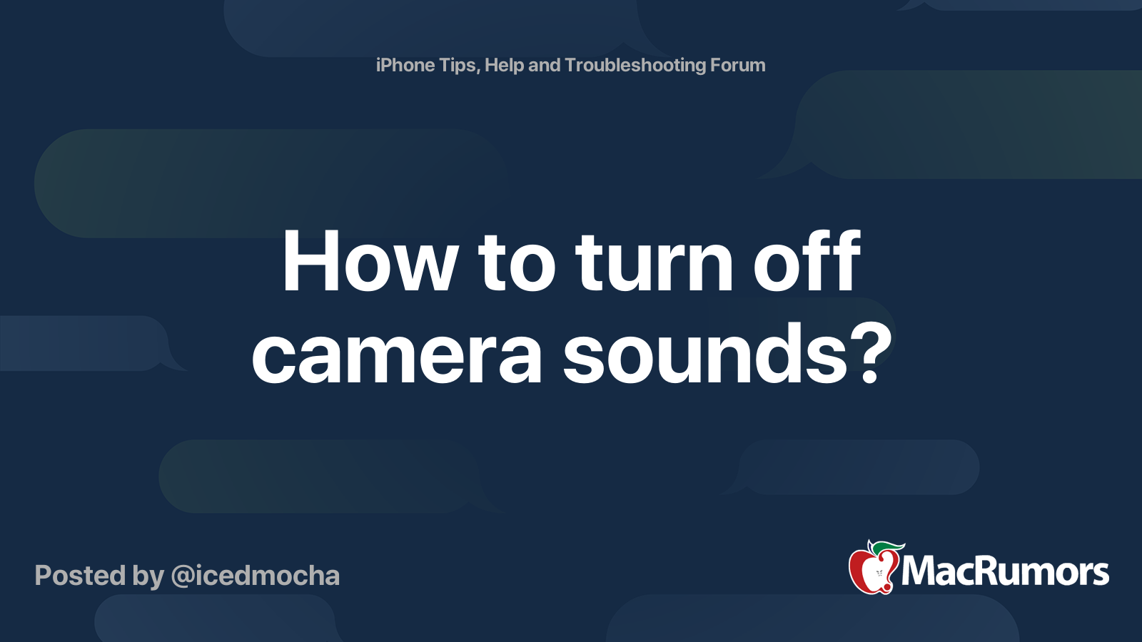 how-to-turn-off-camera-sounds-macrumors-forums