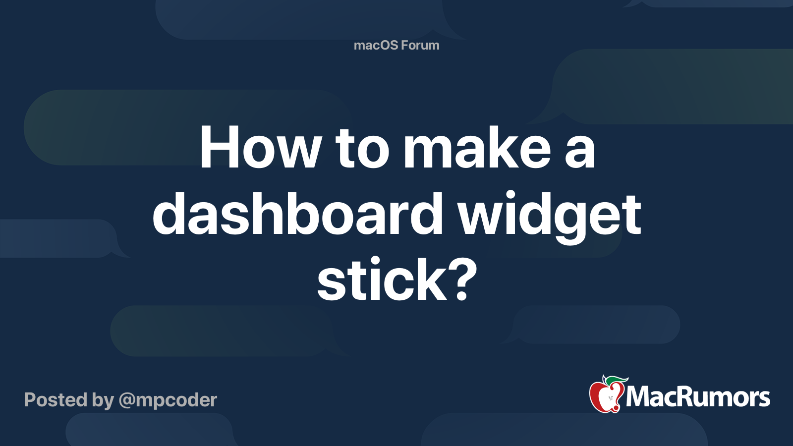 How to make a dashboard widget stick? | MacRumors Forums