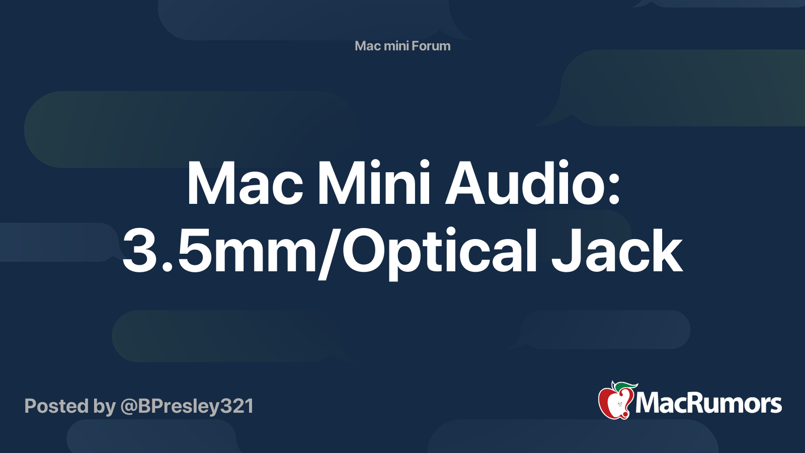 Mac Mini Audio 3.5mm/Optical Jack MacRumors Forums