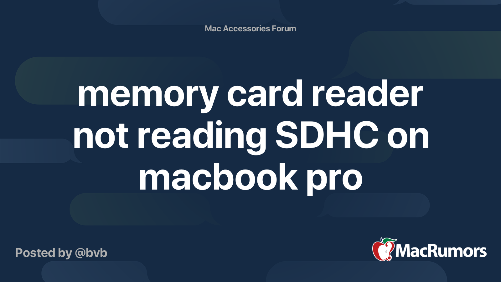 memory-card-reader-not-reading-sdhc-on-macbook-pro-macrumors-forums