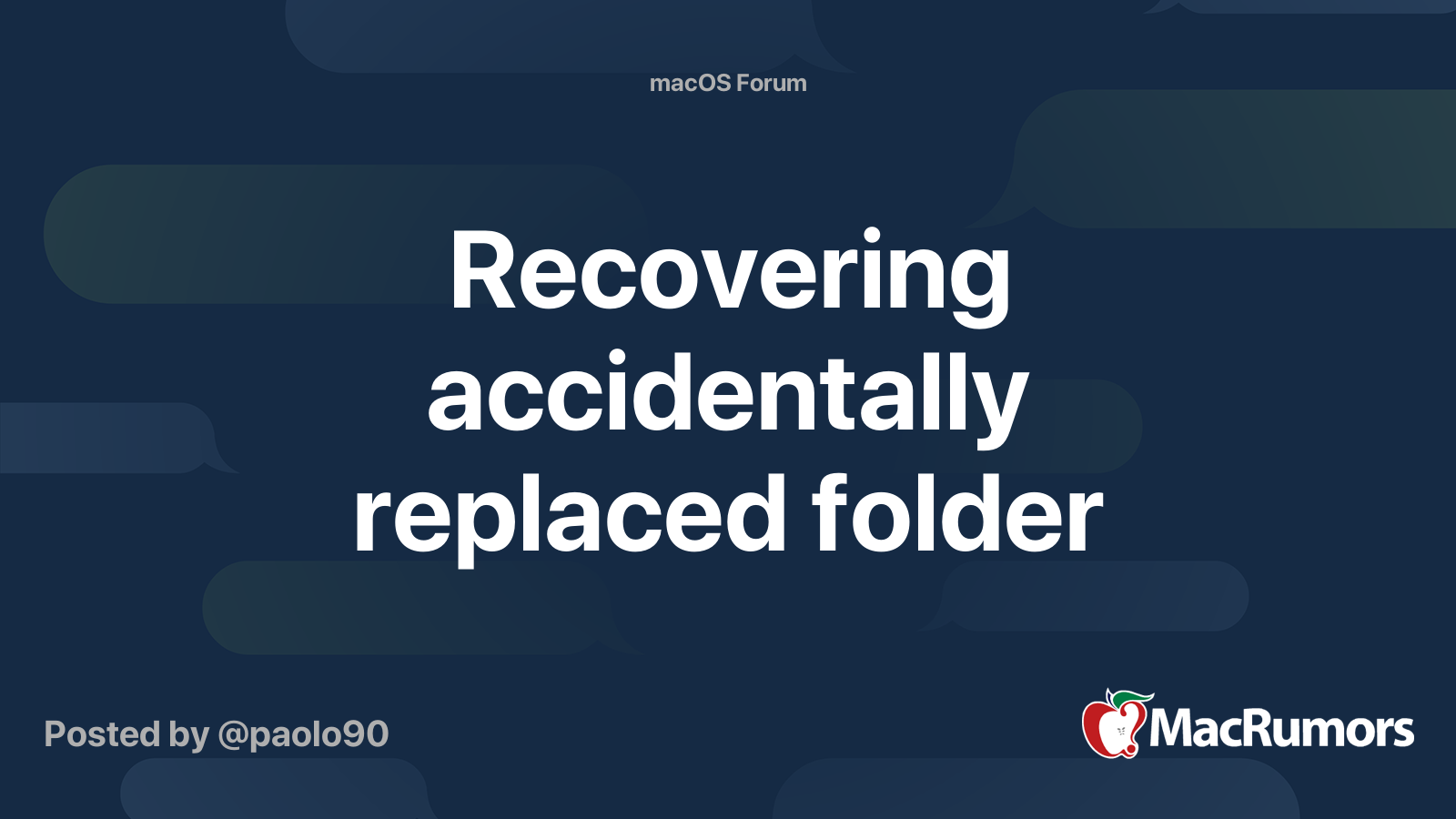recovering-accidentally-replaced-folder-macrumors-forums