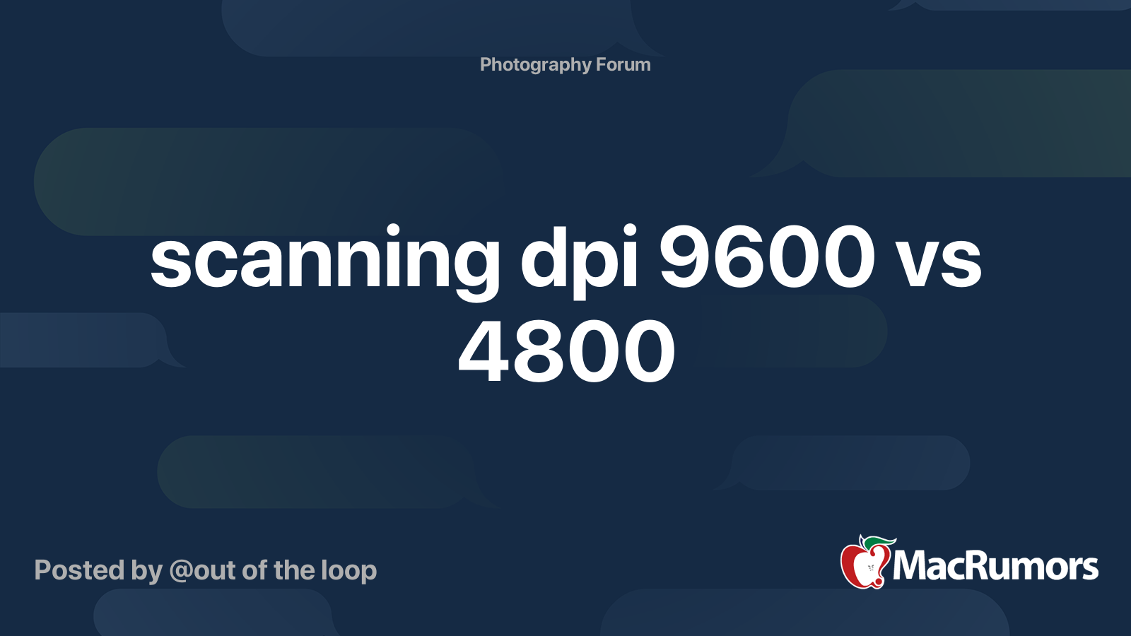 scanning dpi 9600 vs 4800 MacRumors Forums