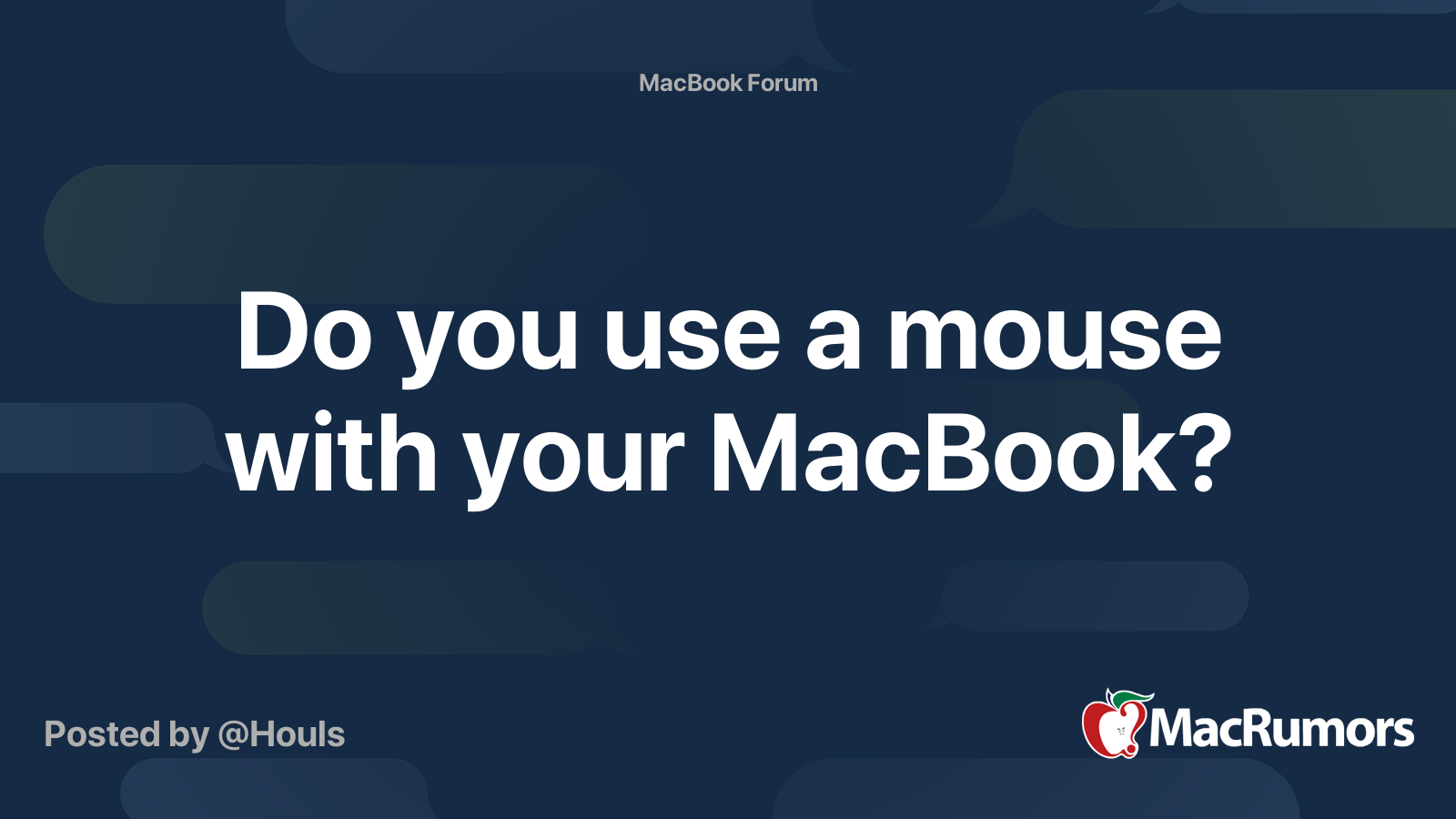 Do you use a mouse with your MacBook? | MacRumors Forums