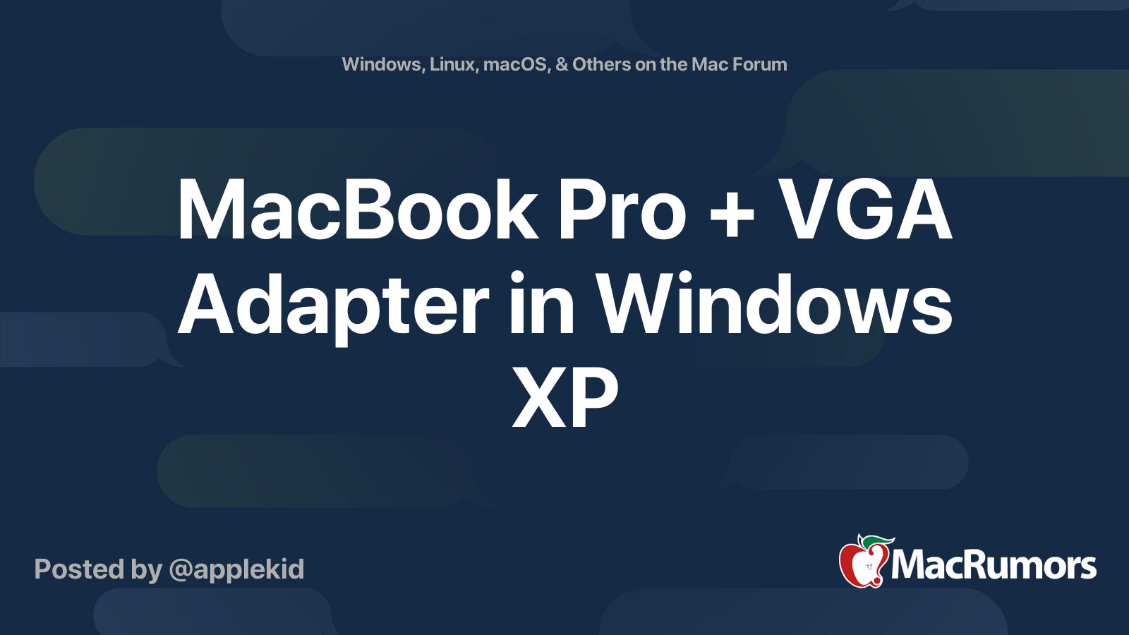 MacBook Pro + VGA Adapter in Windows XP | MacRumors Forums