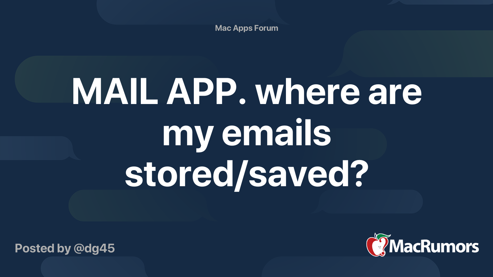 MAIL APP. where are my emails stored/saved? MacRumors Forums