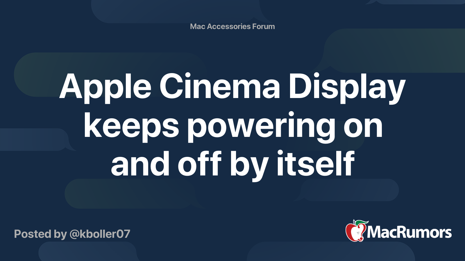 Apple Cinema Display keeps powering on and off by itself MacRumors Forums