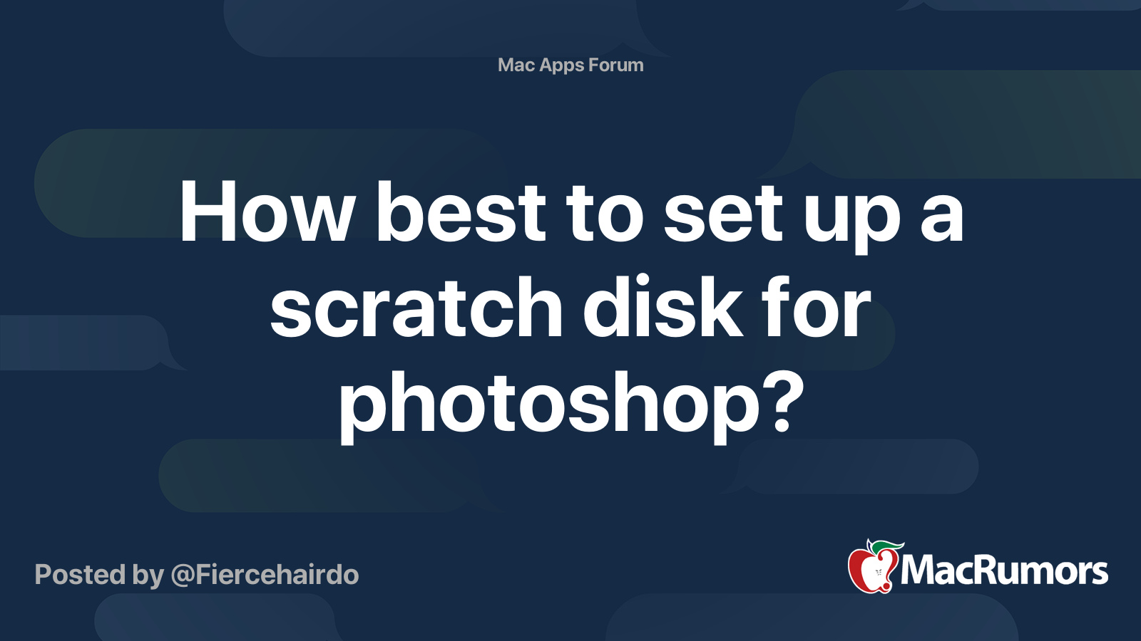 How best to set up a scratch disk for MacRumors Forums