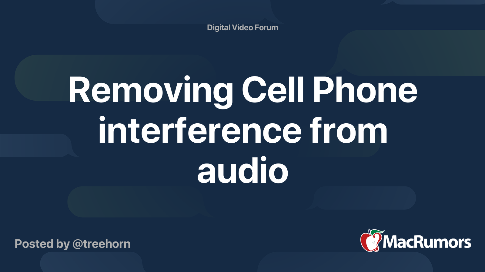 Removing Cell Phone interference from audio MacRumors Forums